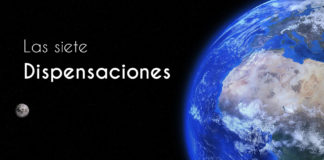 Las siete dispensaciones Las siete dispensaciones