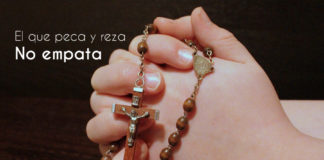 El que peca y reza no empata El que peca y reza no empata