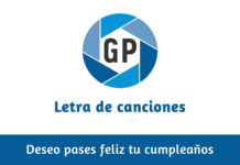 Letra Deseo pases feliz cumpleaños Letra Deseo pases feliz cumpleaños