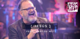 Letra Jesús de Marcos Witt