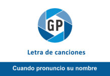 Letra Cuando pronuncio su nombre Letra Cuando pronuncio su nombre