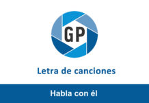 Letra Habla con él Letra Habla con él
