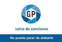 Letra No puedo parar de alabarle Letra No puedo parar de alabarle