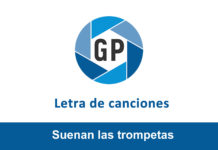Letra Suenan las trompetas Letra Suenan las trompetas