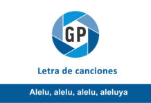 Letra Alelu, alelu, alelu, aleluya Letra Alelu, alelu, alelu, aleluya