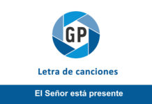 Letra El Señor está presente Letra El Señor está presente