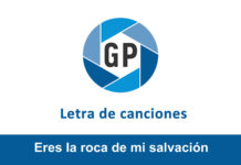 Letra Eres la roca de mi salvación Letra Eres la roca de mi salvación