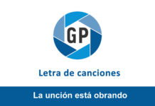 Letra La unción está obrando Letra La unción está obrando