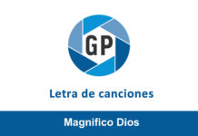 Letra Magnifico Dios Letra Magnifico Dios