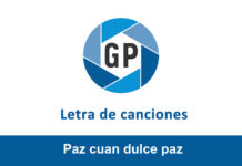 Letra Paz cuan dulce paz Letra Paz cuan dulce paz