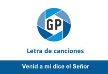 Letra Venid a mí dice el Señor Letra Venid a mí dice el Señor