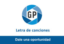 Letra Dale una oportunidad letra dale una oportunidad