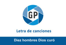 Letra Diez hombres Dios curó Letra Diez hombres Dios curó