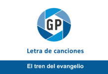 Letra El tren del evangelio Letra El tren del evangelio