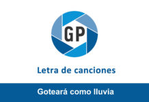 Letra Goteará como lluvia Letra Goteará como lluvia