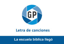 Letra La escuela bíblica llegó Letra La escuela bíblica llegó