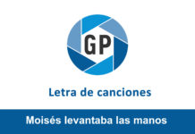 Letra Moisés levantaba las manos Letra Moisés levantaba las manos