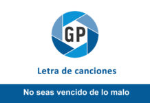 Letra No seas vencido de lo malo Letra No seas vencido de lo malo