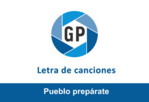 Letra Pueblo prepárate Letra Pueblo prepárate