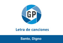 Letra Santo, Digno Letra Santo, Digno