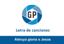 Letra Aleluya gloria a Jesús de Dalgis Ortiz Letra Aleluya gloria a Jesús de Dalgis Ortiz