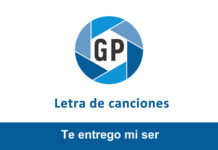 Letra Te entrego mi ser de Luis Campos