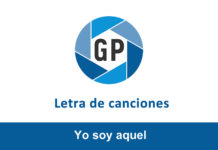 Letra Yo soy aquel de Luis Santiago Letra Yo soy aquel de Luis Santiago