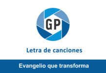 Letra Evangelio que transforma de Fernando Díaz Letra Evangelio que transforma de Fernando Díaz