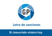 Letra Si Jesucristo viniera hoy de Albeiro Machado Letra Si Jesucristo viniera hoy de Albeiro Machado