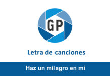 Letra Haz un milagro en mí Letra Haz un milagro en mí