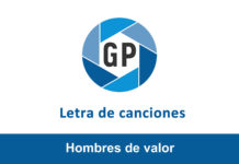 Letra Hombres de valor Letra Hombres de valor