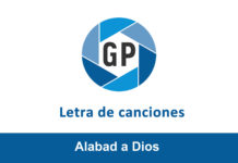 Letra Alabad a Dios Letra Alabad a Dios
