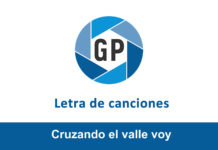 Letra Cruzando el valle voy Letra Cruzando el valle voy