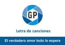 Letra El verdadero amor todo lo espera Letra El verdadero amor todo lo espera