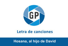 Letra Hosana, al hijo de David Letra Hosana, al hijo de David