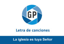 Letra La iglesia es tuya Señor Letra La iglesia es tuya Señor