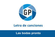 Letra Las bodas pronto Letra Las bodas pronto