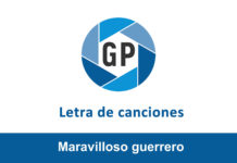 Letra Maravilloso guerrero de Verbo y Vida Letra Maravilloso guerrero de Verbo y Vida