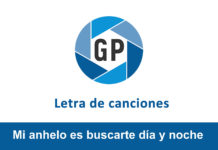 Letra Mi anhelo es buscarte día y noche Letra Mi anhelo es buscarte día y noche