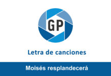 Letra Moisés resplandecerá Letra Moisés resplandecerá
