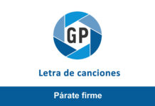 Letra Párate firme Letra Párate firme