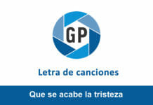 Letra Que se acabe la tristeza Letra Que se acabe la tristeza
