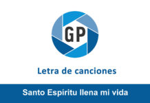 Letra Santo Espíritu llena mi vida Letra Santo Espíritu llena mi vida
