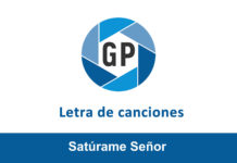 Letra Satúrame Señor Letra Satúrame Señor